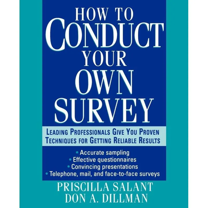 How to Conduct Your Own Survey