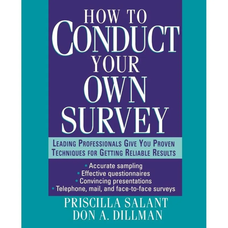 How to Conduct Your Own Survey