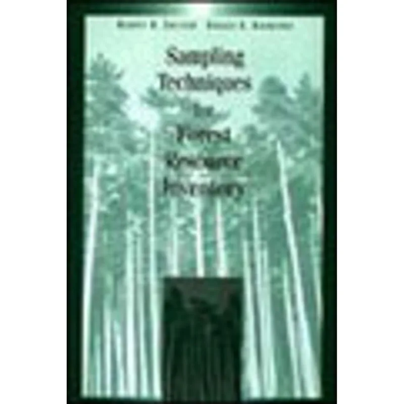 SAMPLING TECHNIQUES FOR FOREST RESOURCE INVENTORY