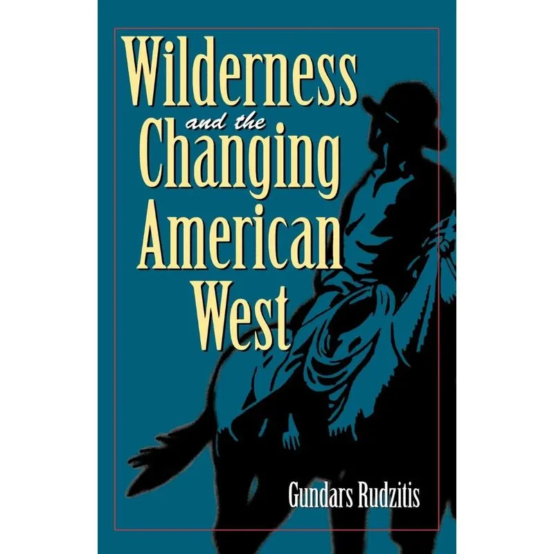 Wilderness and West