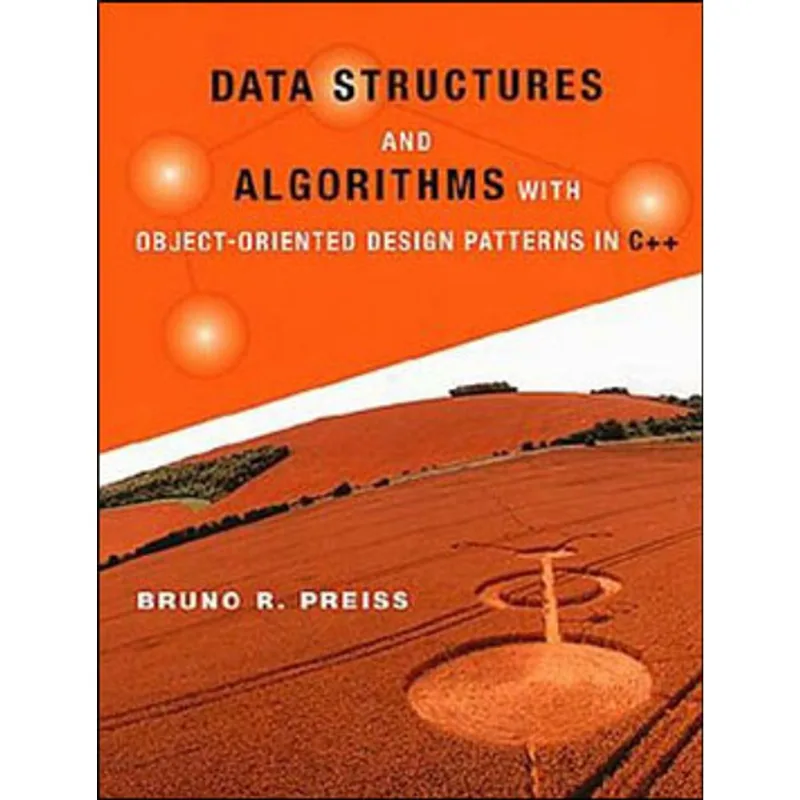 DATA STRUCTURES AND ALGORITHMS WITH OBJECT-ORIENTED DESIGN PATTERNS IN C++