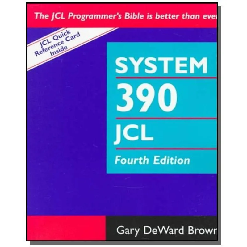 SYSTEM 390 JOB CONTROL LANGUAGE