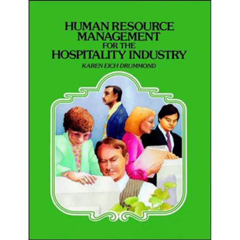 HUMAN RESOURCE MANAGEMENT FOR THE HOSPITALITY INDUSTRY