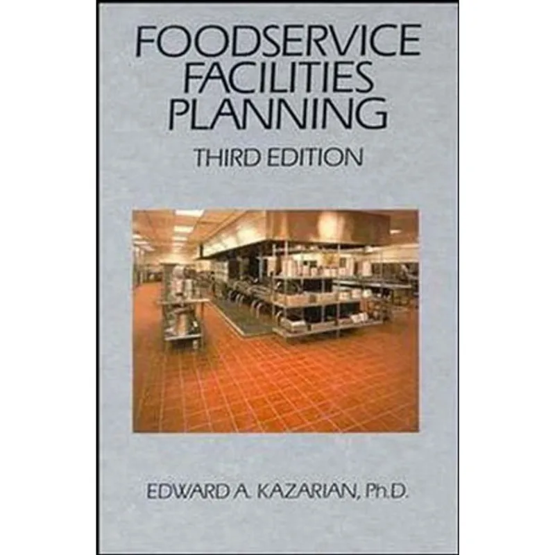 FOODSERVICE FACILITIES PLANNING