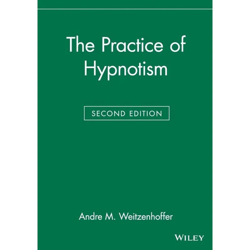 The Practice of Hypnotism