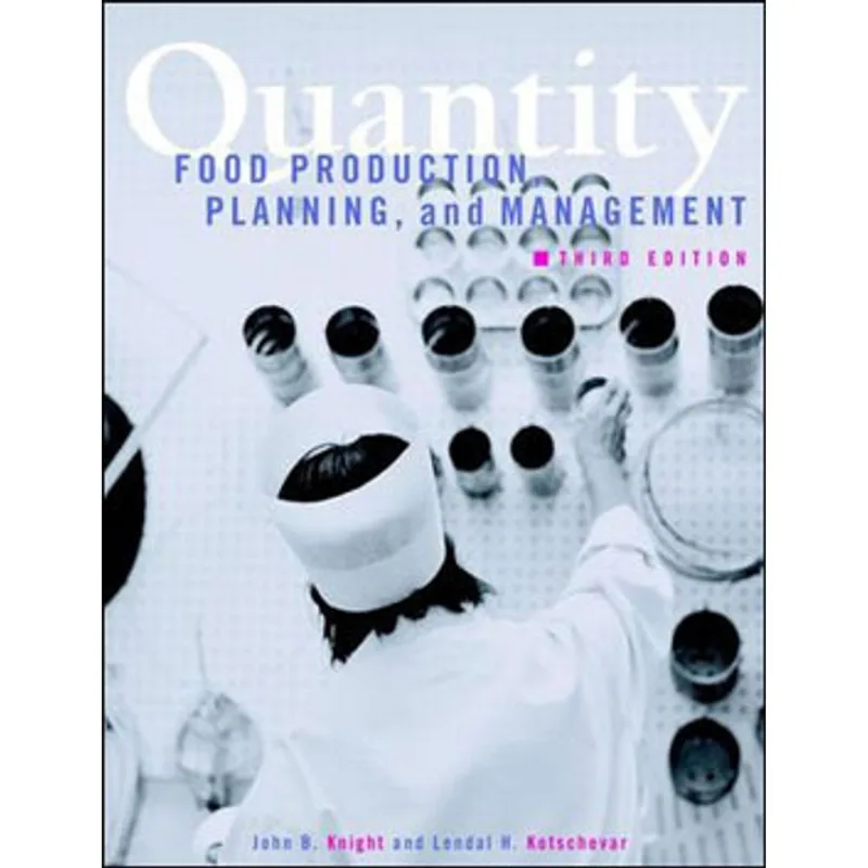 QUANTITY FOOD PRODUCTION, PLANNING, AND MANAGEMENT