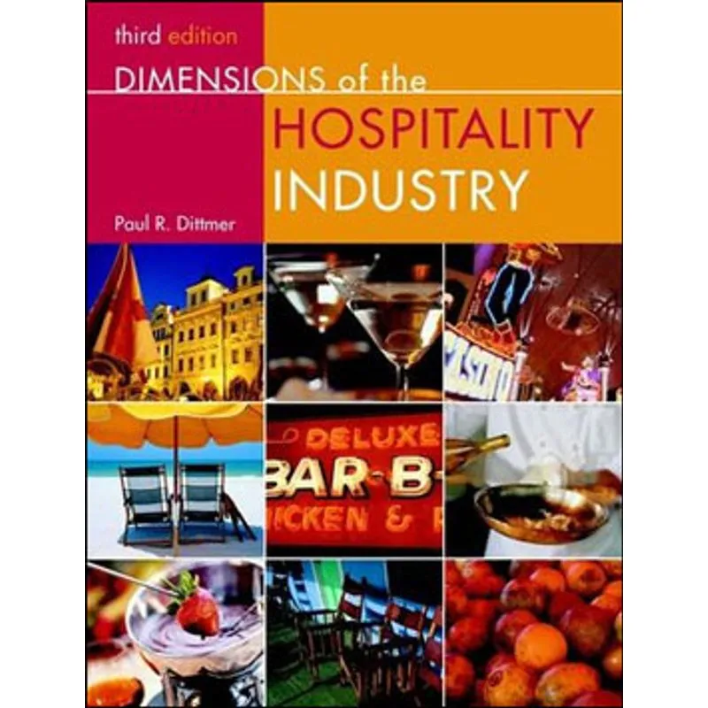 DIMENSIONS OF THE HOSPITALITY INDUSTRY