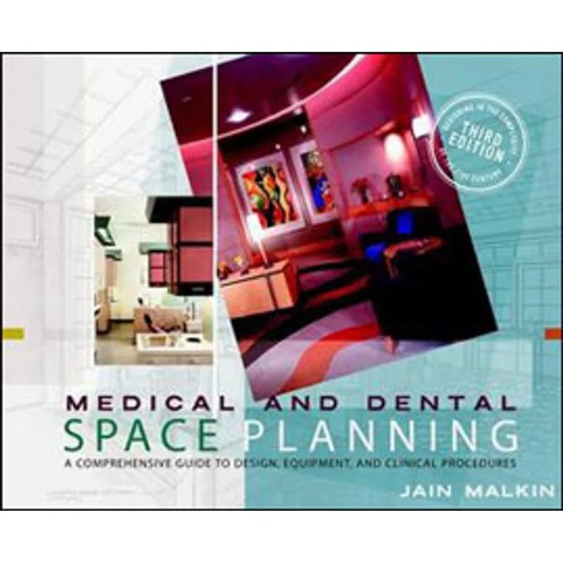 MEDICAL AND DENTAL SPACE PLANNING