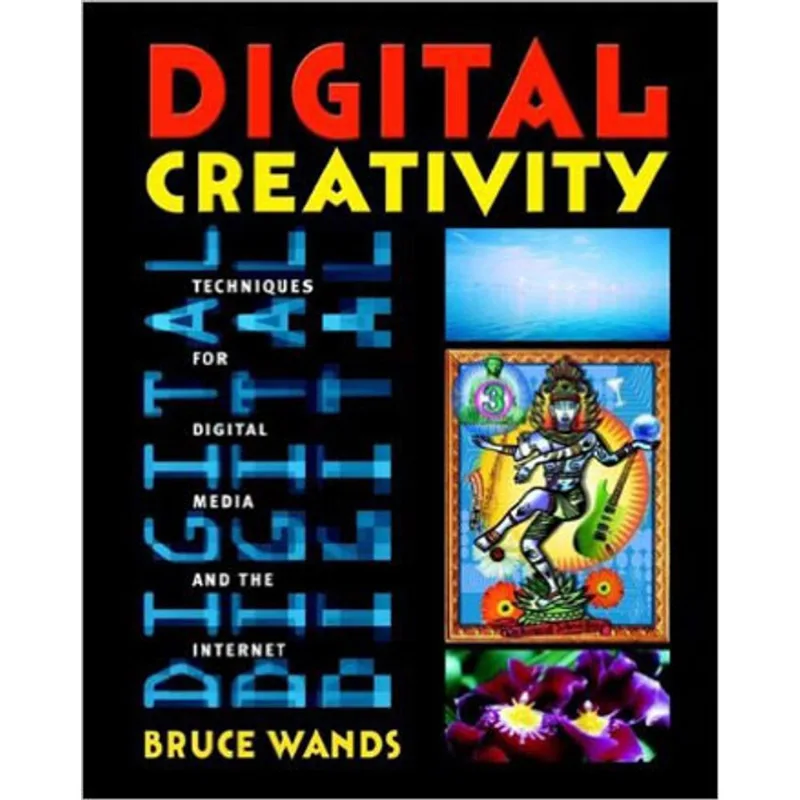 DIGITAL CREATIVITY - TECHINIQUES FOR DIGITAL MEDIA