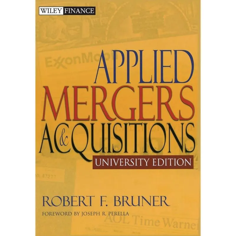Applied Mergers and Acquisitions University Edition
