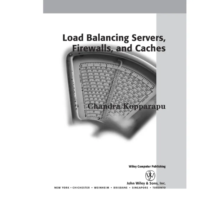 LOAD BALANCING SERVERS, FIREWALLS AND CACHES