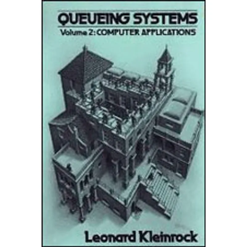 QUEUEING SYSTEMS - COMPUTER APPLICATIONS - VOL.2