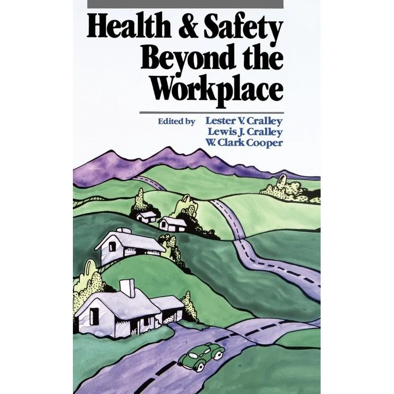 Health Safety Beyond Workplace