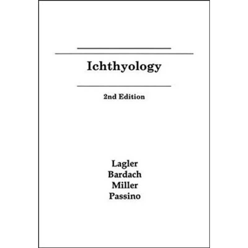 ICHTHYOLOGY, 2ND EDITION