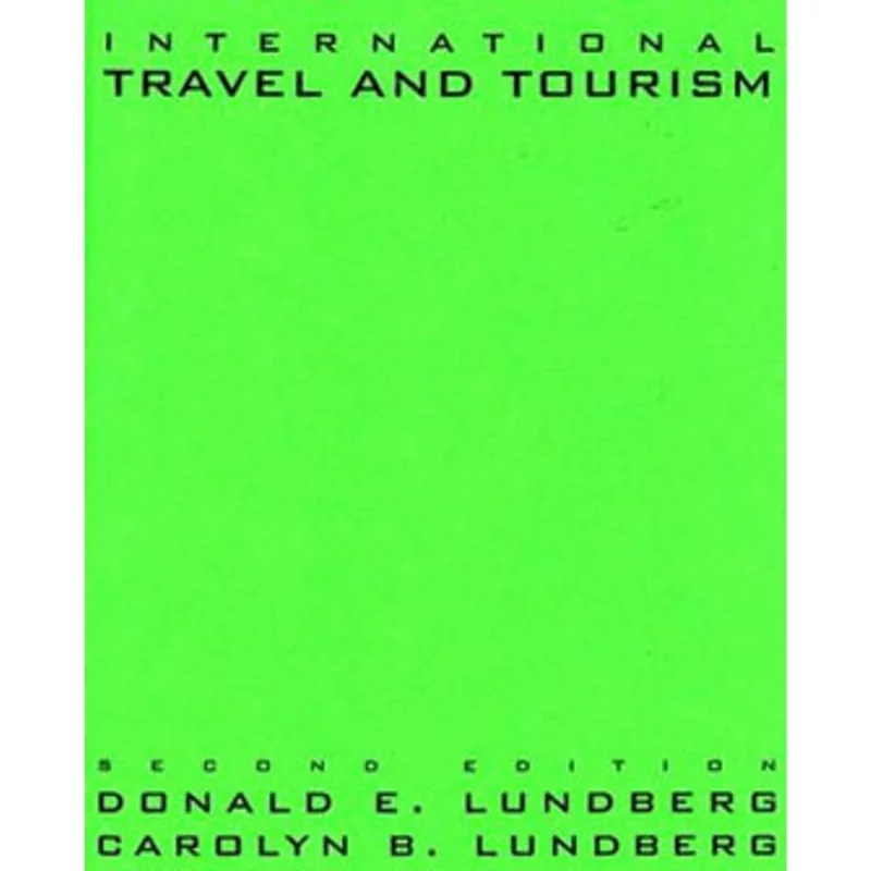 INTERNATIONAL TRAVEL AND TOURISM