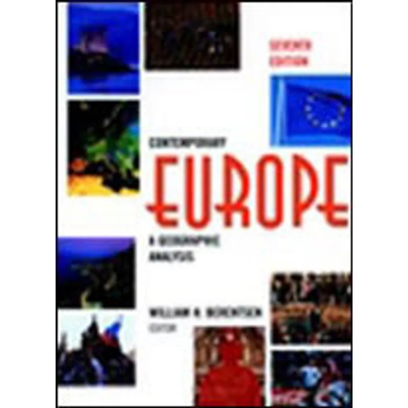CONTEMPORARY EUROPE - A GEOGRAPHIC ANALYSIS
