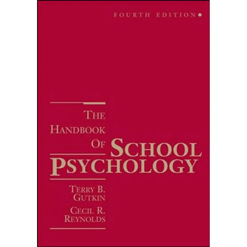 HANDBOOK OF SCHOOL PSYCHOLOGY, THE