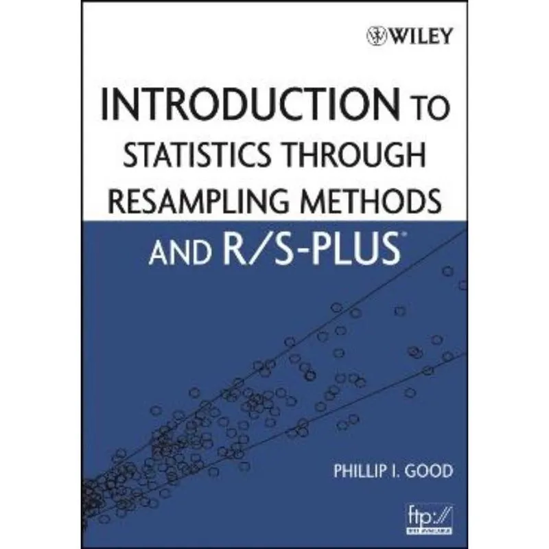 Introduction To Statistics Through Resampling Methods And r/s Plus