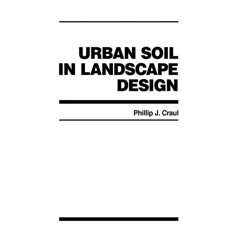 Urban Soil in Landscape Design
