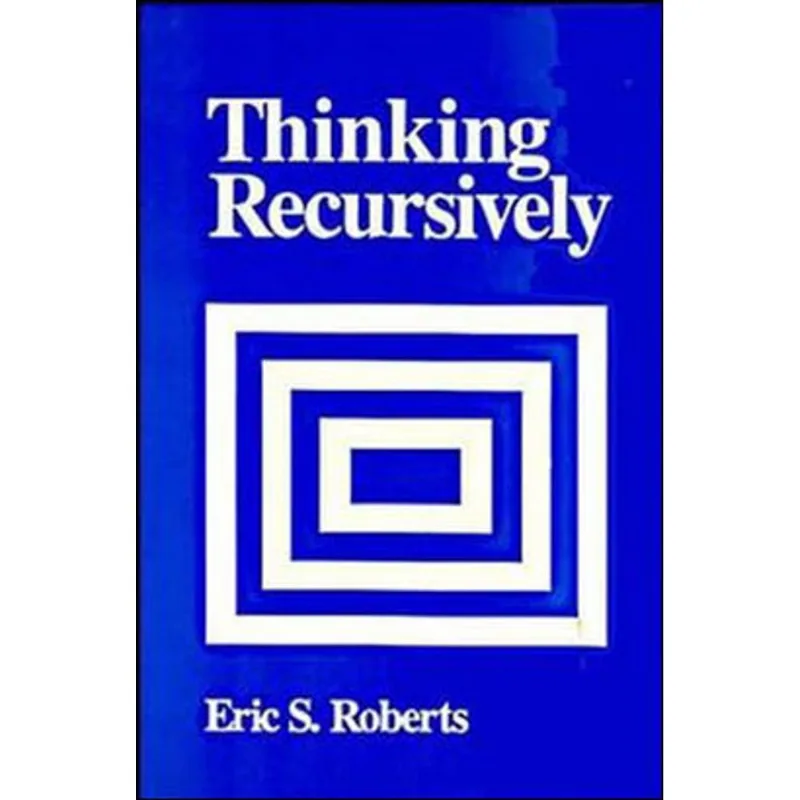 THINKING RECURSIVELY