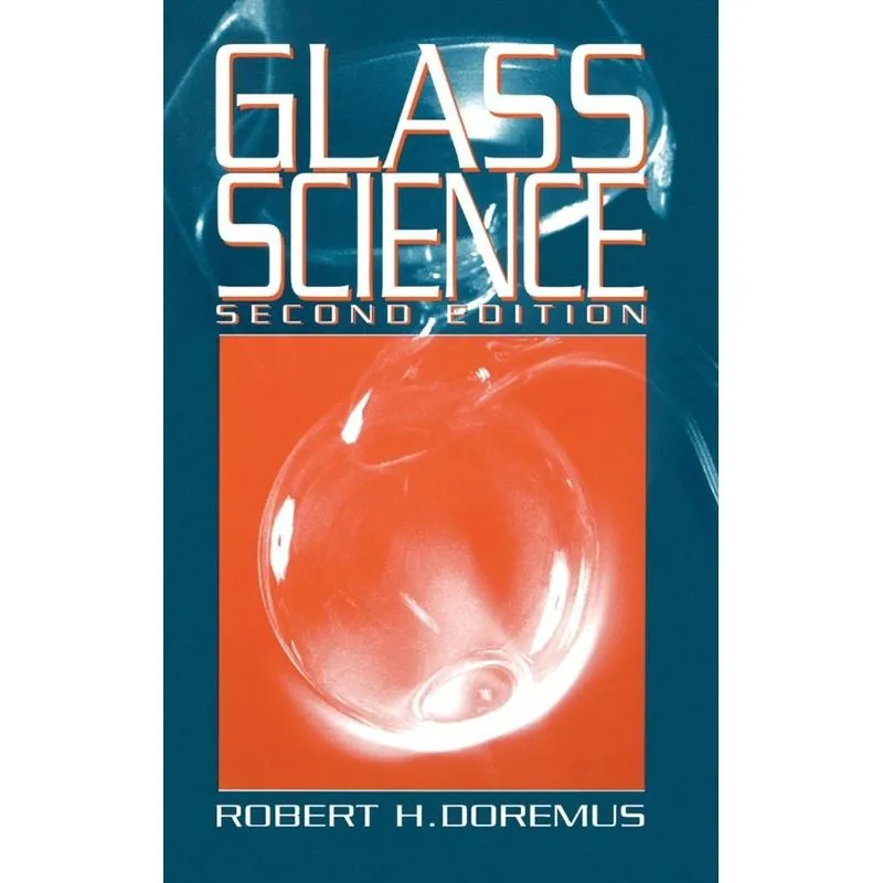 Glass Science 2e