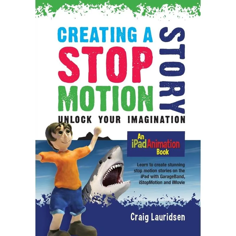 Creating A Stop Motion Story