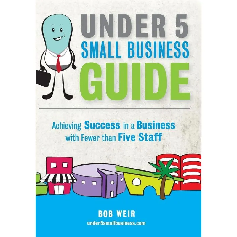 Under 5 Small Business Guide