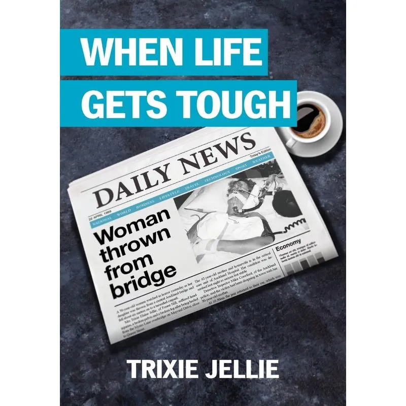 When Life Gets Tough