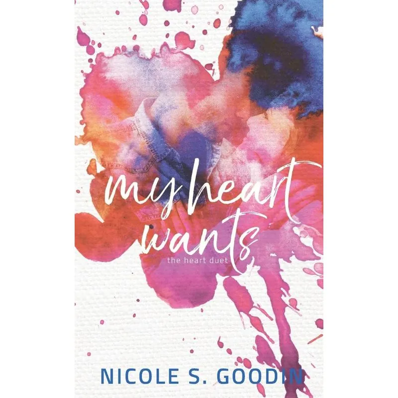 My Heart Wants