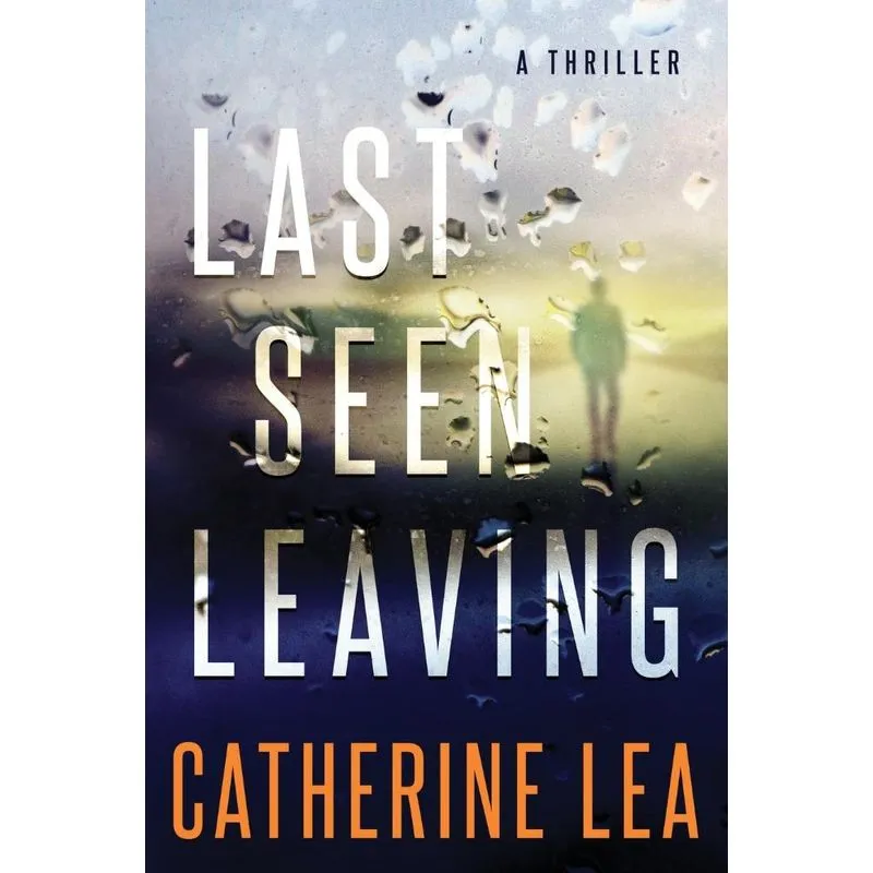 Last Seen Leaving