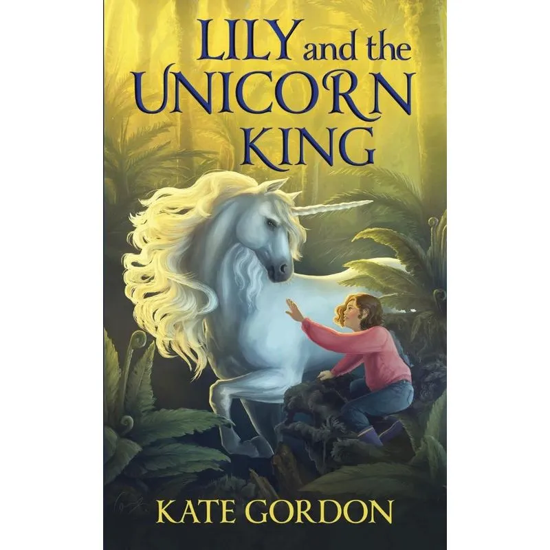 Lily and the Unicorn King