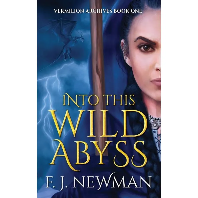 Into This Wild Abyss