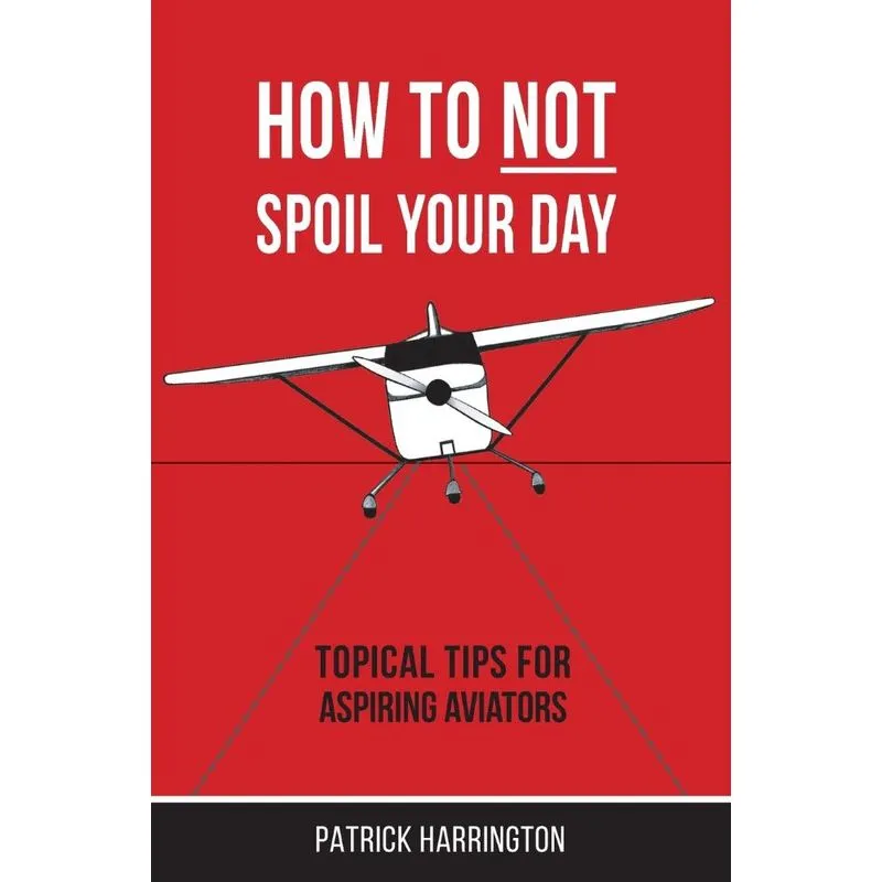 How Not To Spoil Your Day