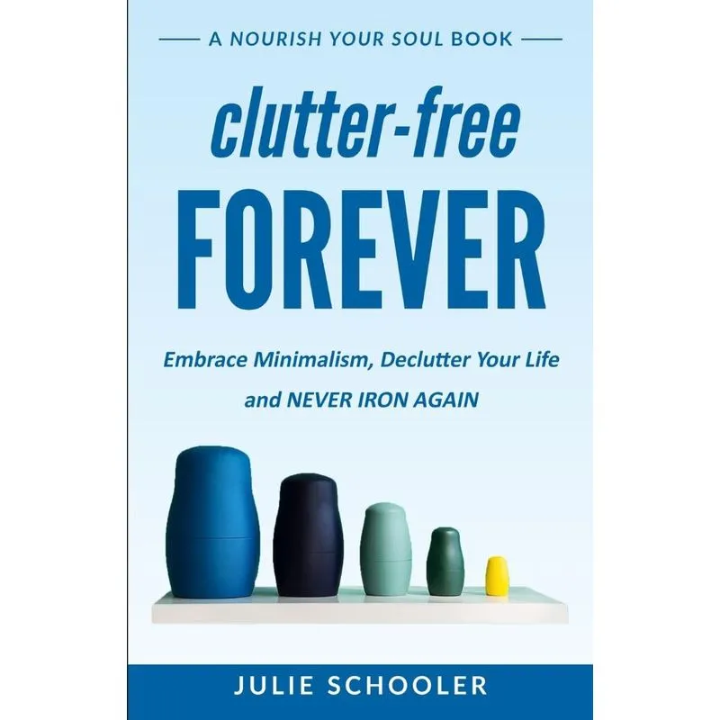 Clutter-Free Forever