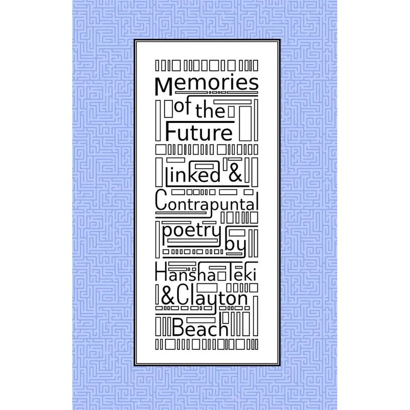 Memories of the Future