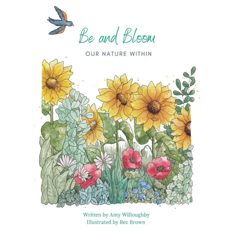 Be and Bloom - our nature within
