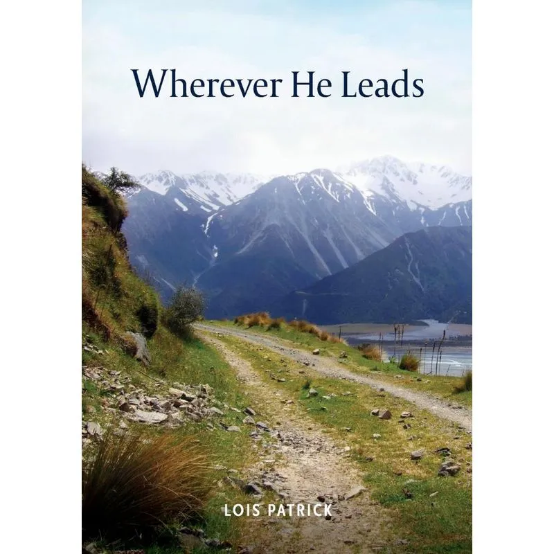 Wherever He Leads