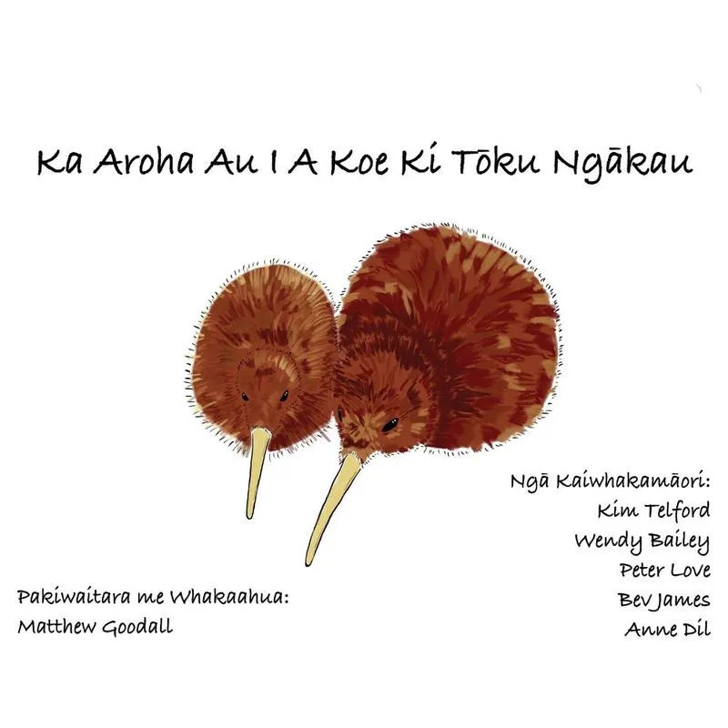Ka Aroha Au I A Koe Ki Toku Ngakau