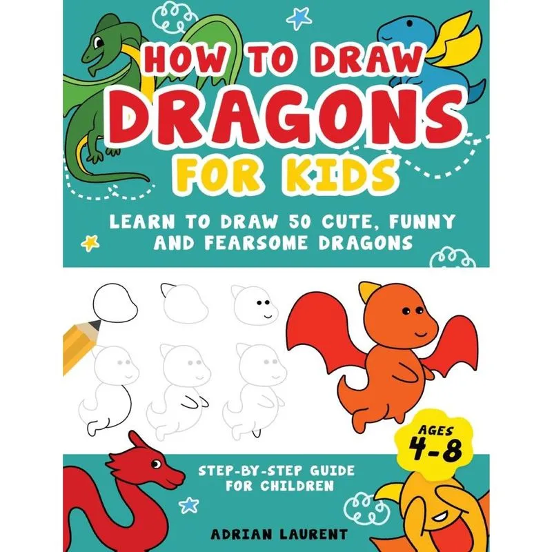 How to Draw Dragons for Kids 4-8