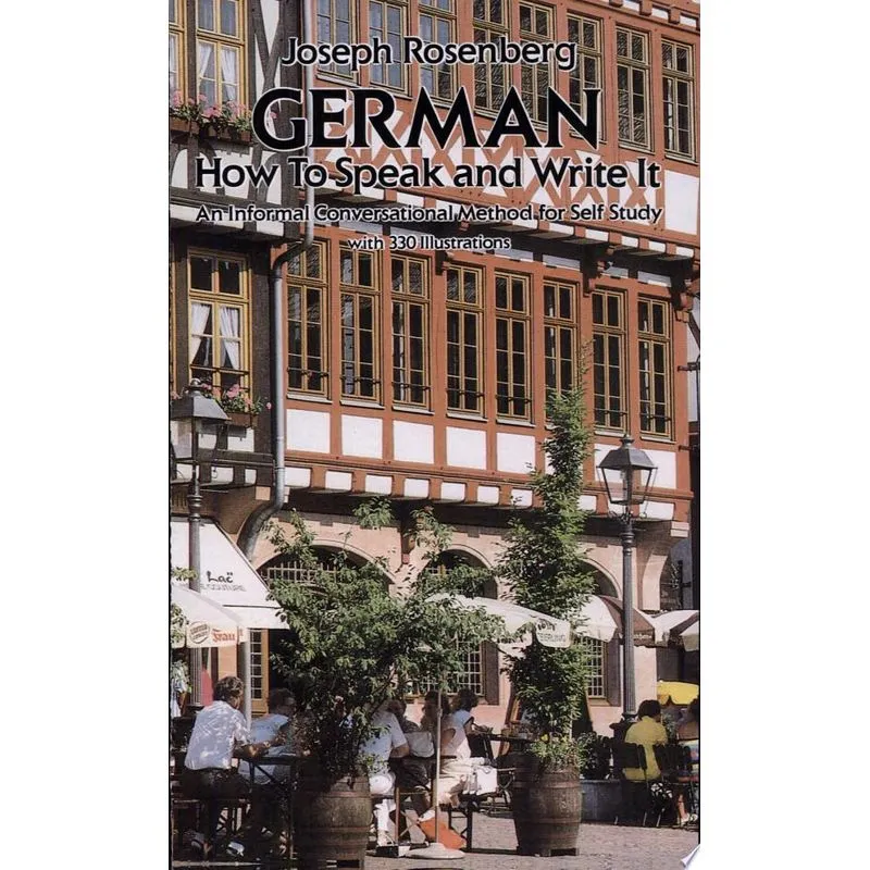 GERMAN: HOW TO SPEAK AND WRITE IT