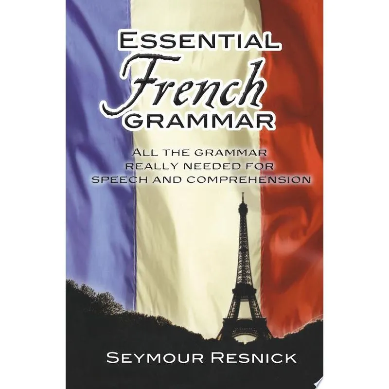 ESSENTIAL FRENCH GRAMMAR