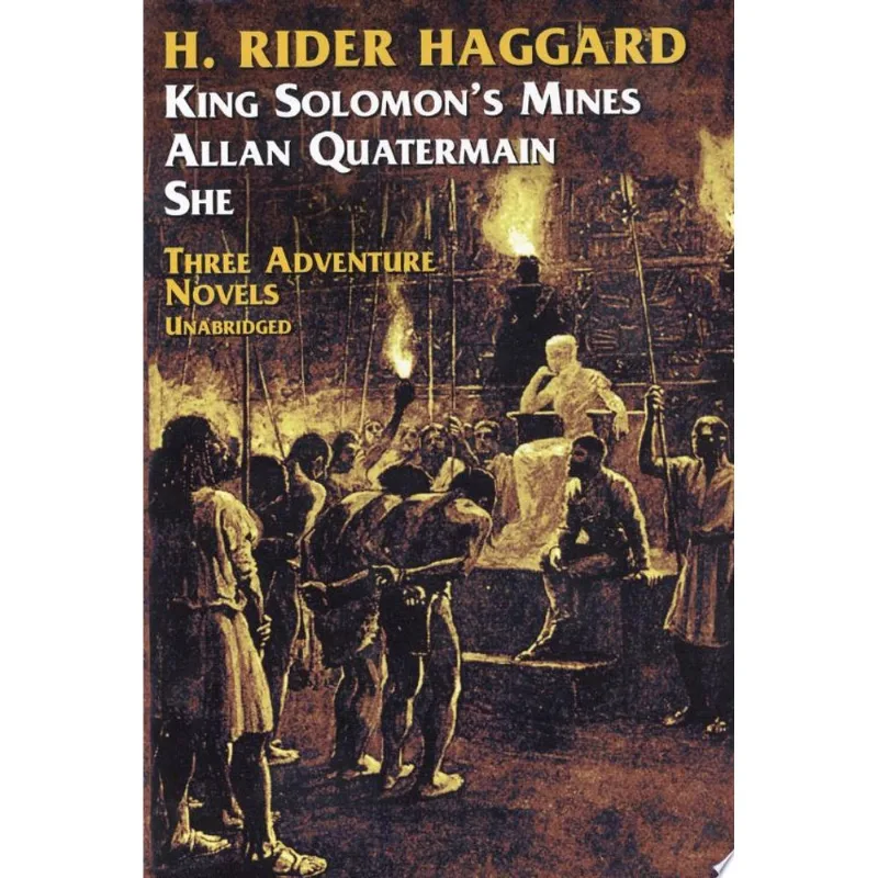 THREE ADVENTURE NOVELS - SHE, KING SALOMON'S & ALL
