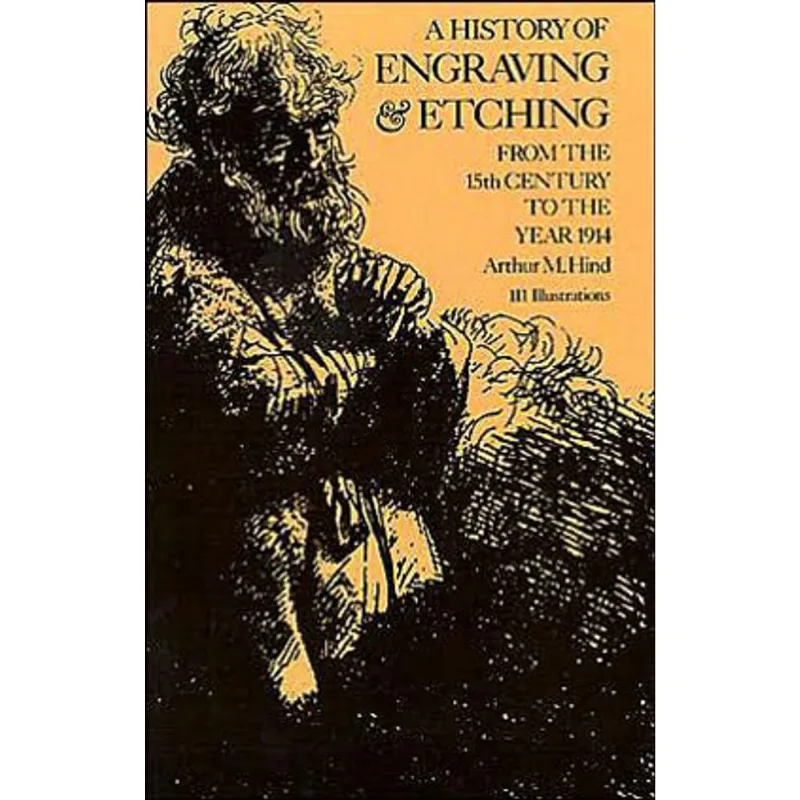 HISTORY OF ENGRAVING AND ETCHING, A