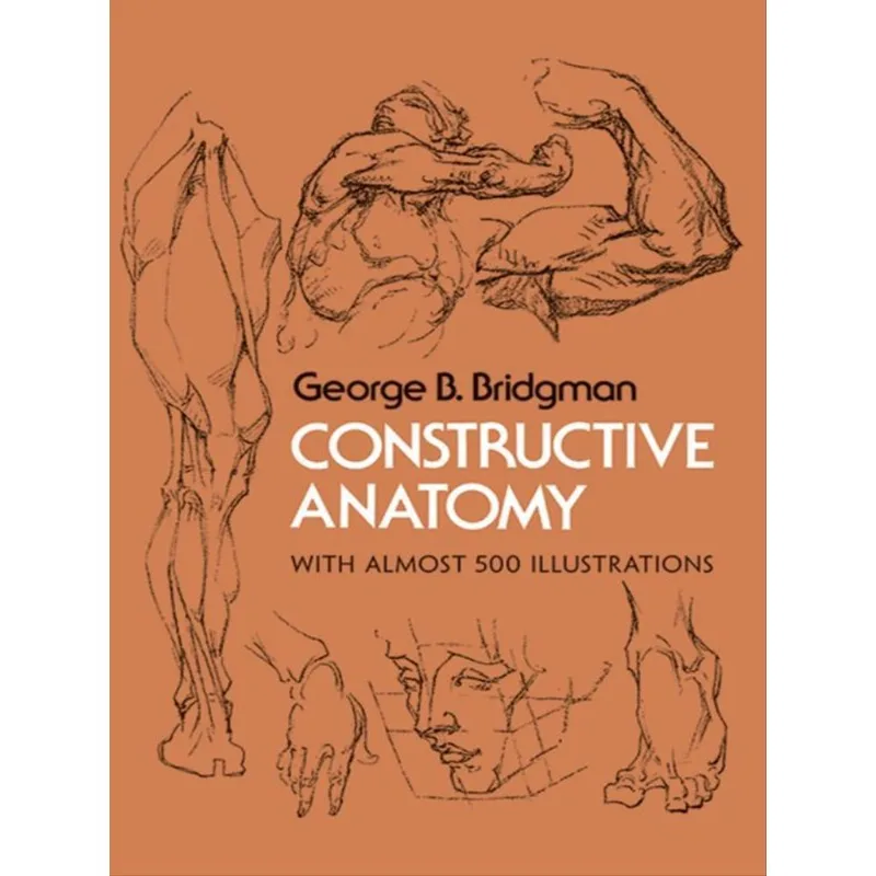 CONSTRUCTIVE ANATOMY WITH ALMOST 500 ILLUSTRATIONS