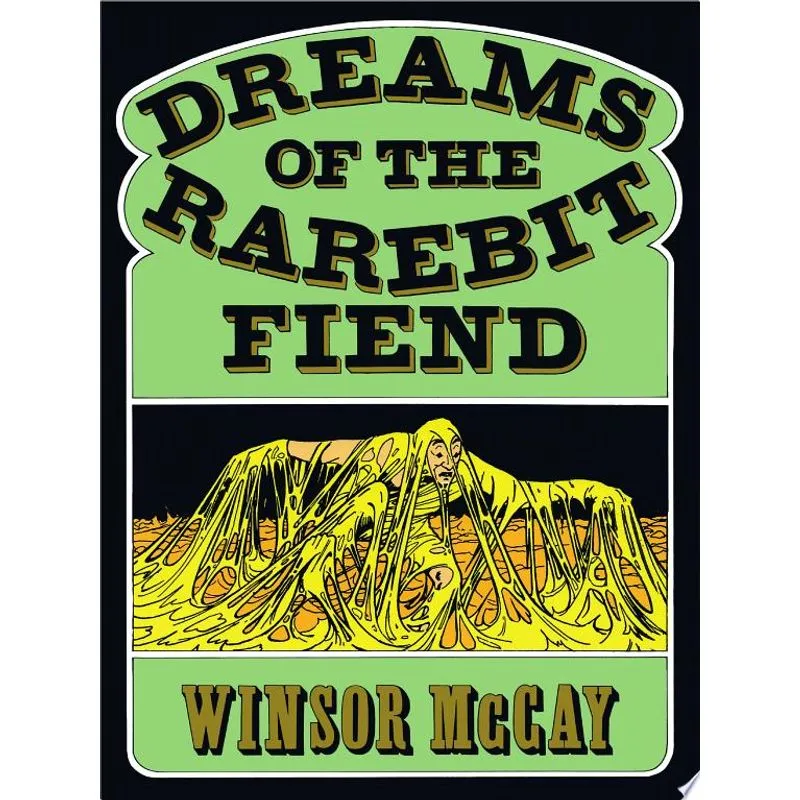 DREAMS OF THE RAREBIT FIEND