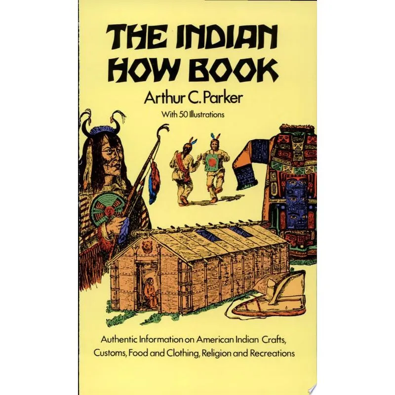 INDIAN HOW BOOK, THE