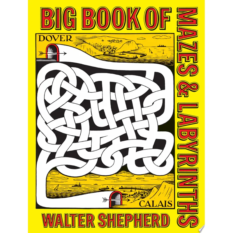 BIG BOOK OF MAZES AND LABYRINTHS