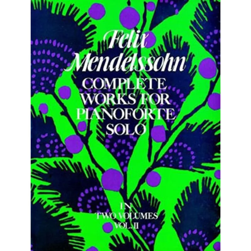 COMPLETE WORKS FOR PIANOFORTE SOLO, VOL. 2