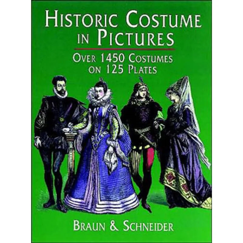 HISTORIC COSTUME IN PICTURES