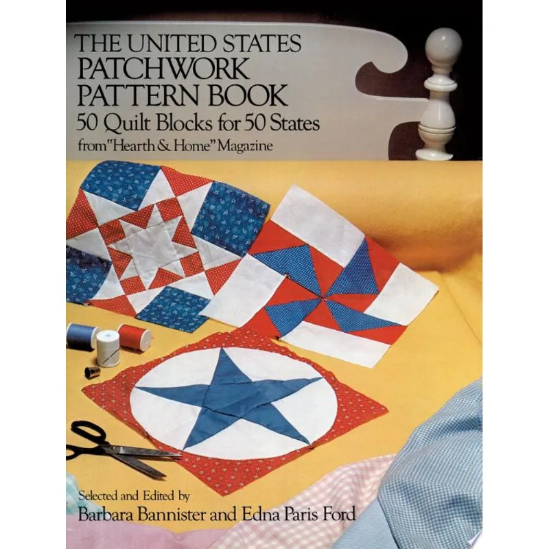 UNITED STATES PATCHWORK PATTERN BOOK, THE